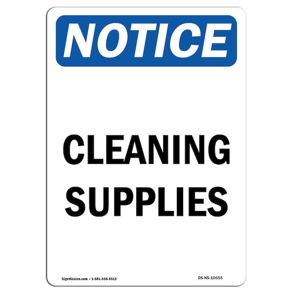 Signmission OSHA Notice, 7" Height, Cleaning Supplies Sign, 7" X 5", Portrait OS-NS-D-57-V-10655 - main